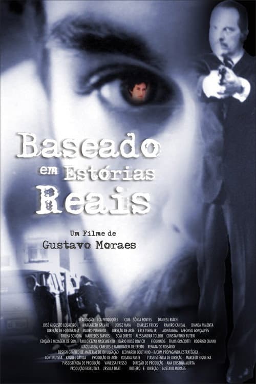 Baseado em Estórias Reais (2002) poster