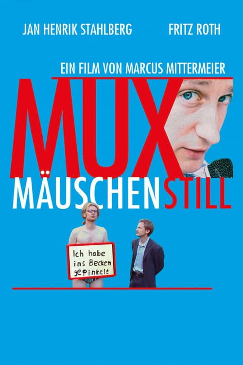 Muxmäuschenstill (2004) poster