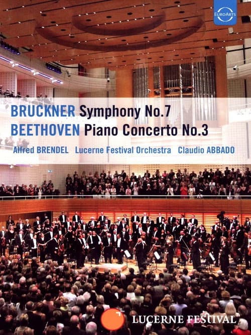 Claudio Abbado und Alfred Brendel - Beethovens Klavierkonzert Nr. 3 und Bruckners Sinfonie Nr. 7 (2006) poster
