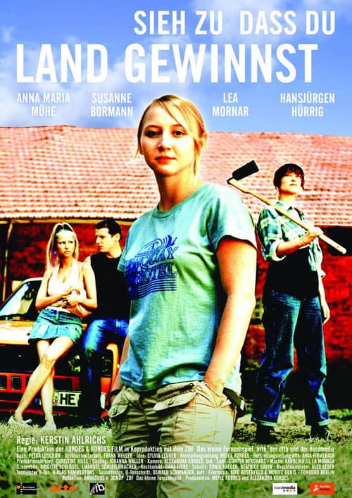 Sieh zu, dass du Land gewinnst (2007) poster