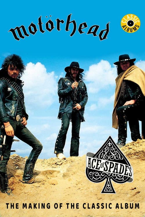 Classic Albums: Motörhead - Ace of Spades (2005) poster