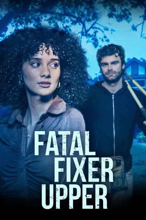 Fatal Fixer Upper (2024) poster