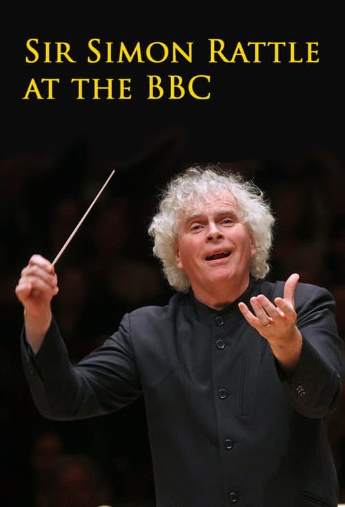 Sir Simon Rattle at the BBC (2021) poster