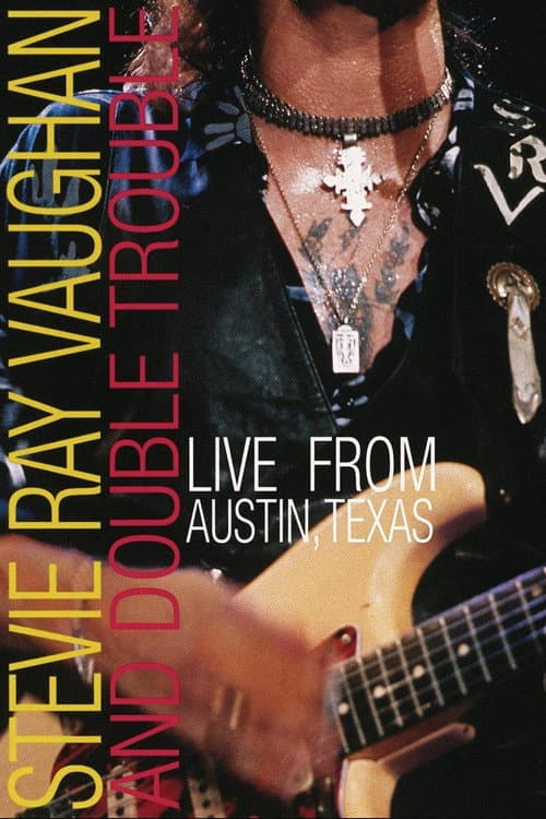 Stevie Ray Vaughan : Live from Austin, Texas (1995) poster