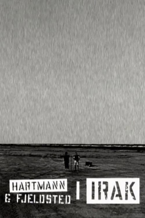 Hartmann & Fjelsted I Irak (2005) poster