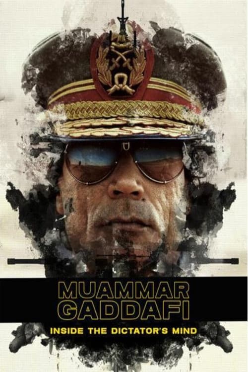 Muammar Gaddafi: Inside the Dictator's Mind (2024) poster