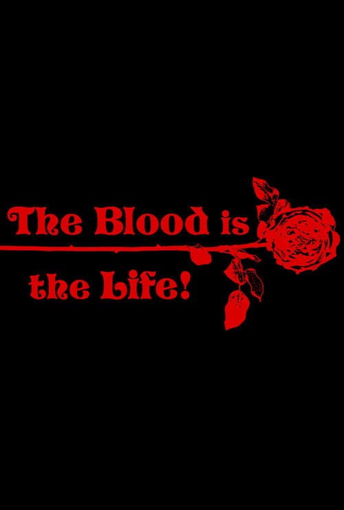 The Blood Is the Life (2016) poster