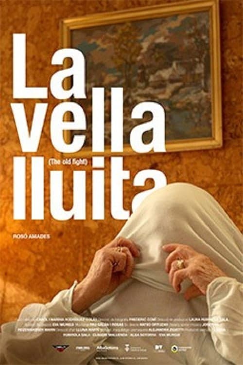 La vella lluita (2017) poster