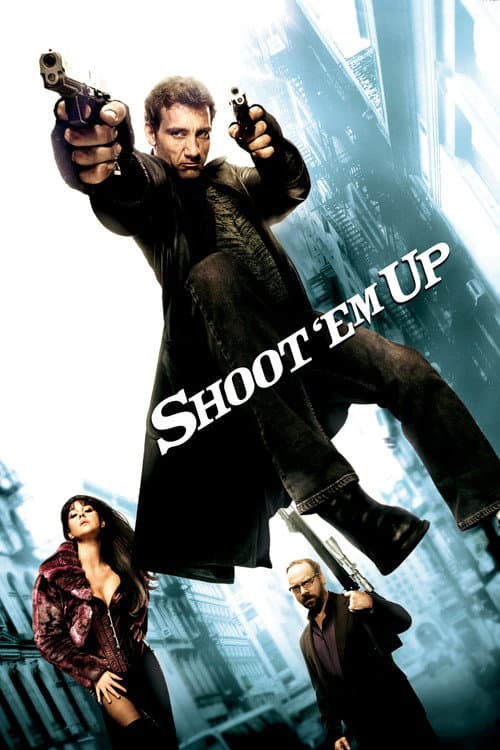 Shoot 'Em Up (2007) poster