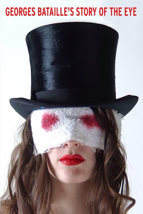 Georges Bataille's Story of the Eye (2004) poster
