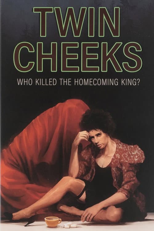 TWIN CHEEKS: Who Killed The Homecoming King? (1994) poster
