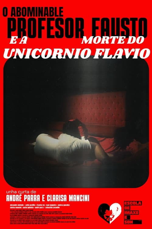 O Abominable Profesor Fausto e a Morte do Unicornio Flavio (2026) poster