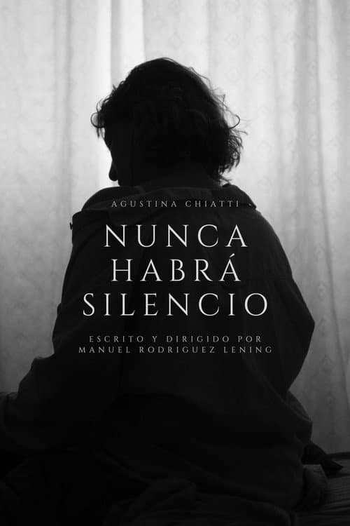 Nunca habrá silencio (2020) poster