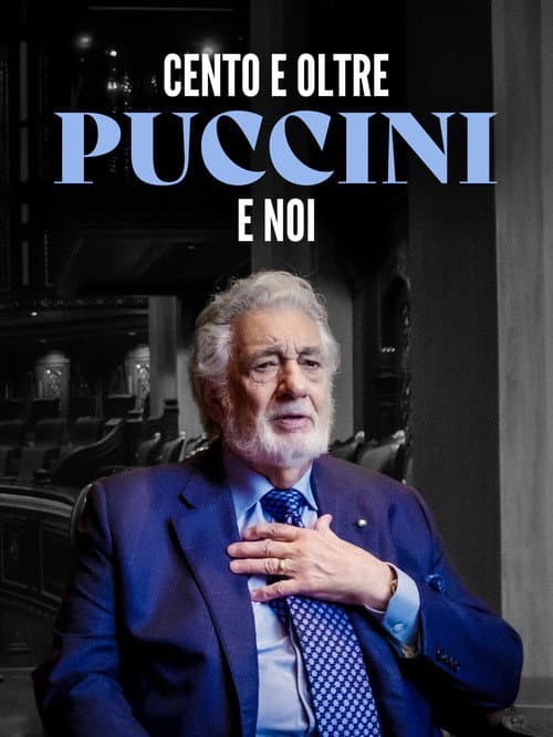 Cento e oltre. Puccini e noi (2025) poster
