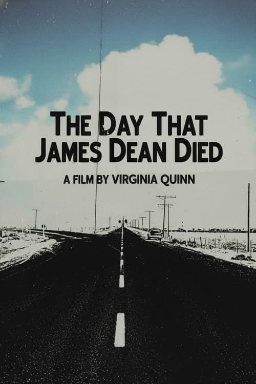 The Day That James Dean Died (2005) poster
