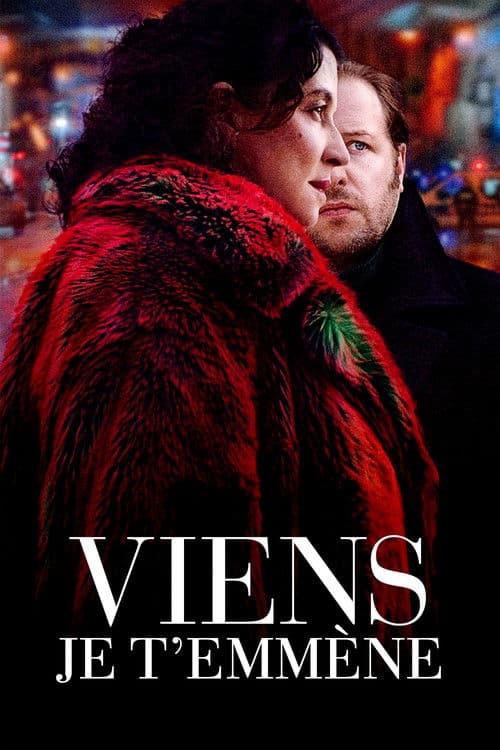 Viens je t'emmène (2022) poster