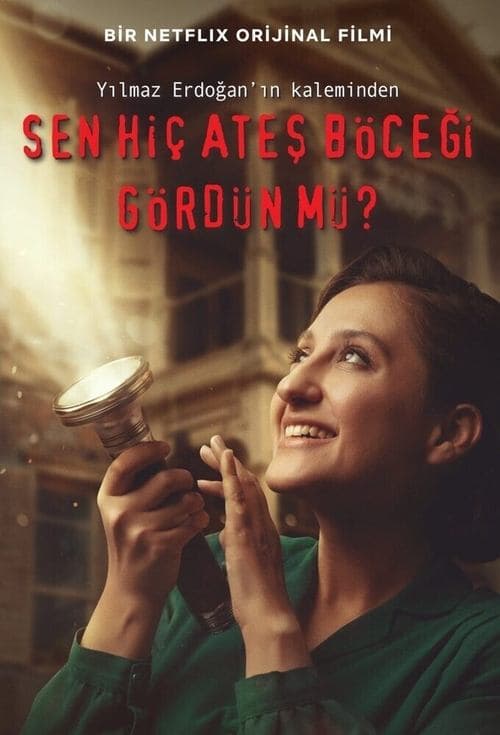 Sen Hiç Ateş Böceği Gördün mü? (2021) poster