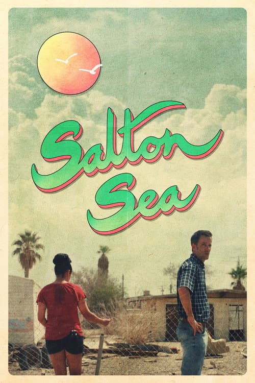 Salton Sea (2018) poster