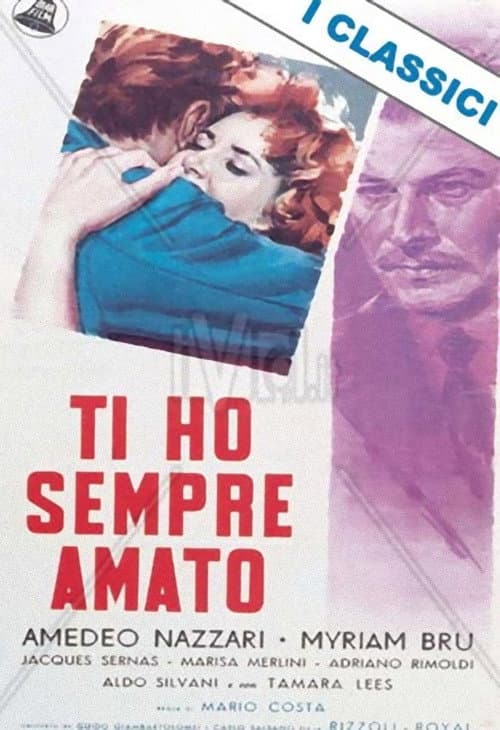Ti ho sempre amato! (1953) poster