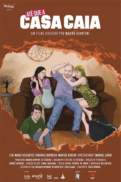 Até que a Casa Caia (2015) poster