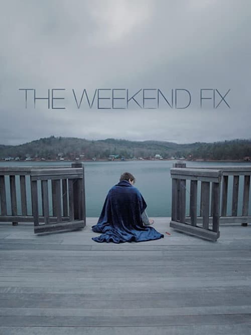 The Weekend Fix (2020) poster