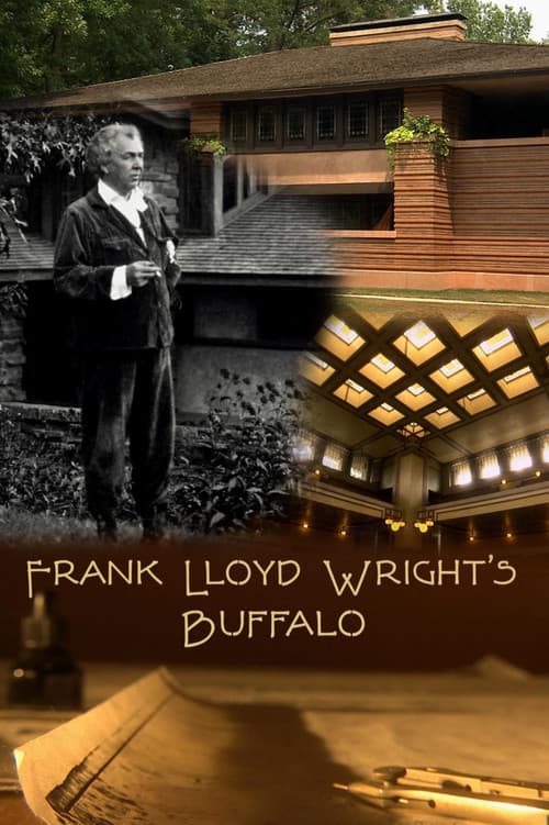Frank Lloyd Wright's Buffalo (2006) poster