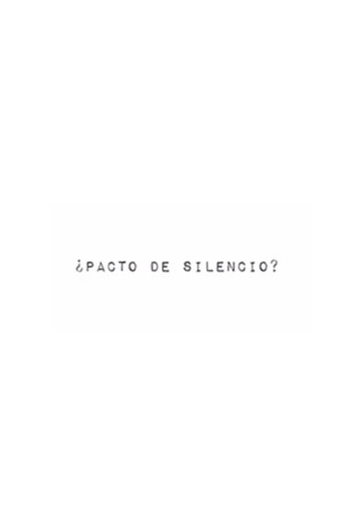 ¿Pacto de silencio? (2012) poster