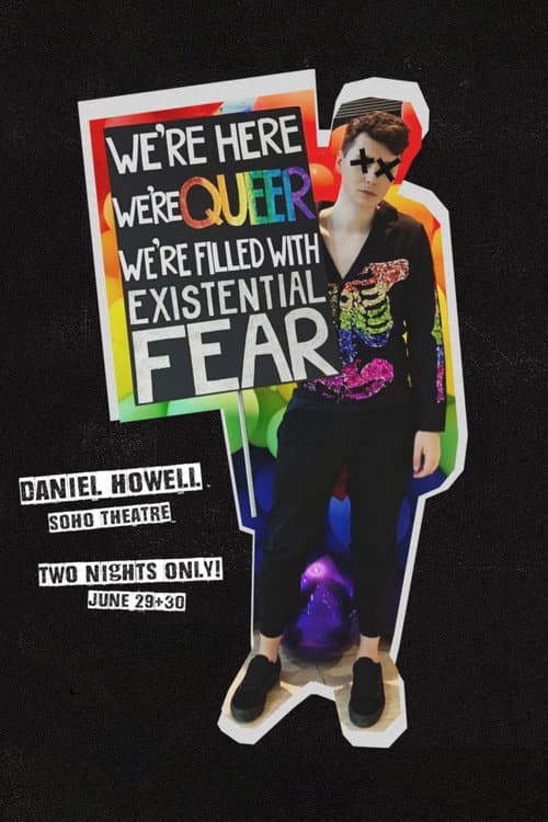 Daniel Howell: We’re Here We’re Queer We’re Filled With Existential Fear (2022) poster