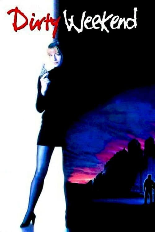 Dirty Weekend (1993) poster