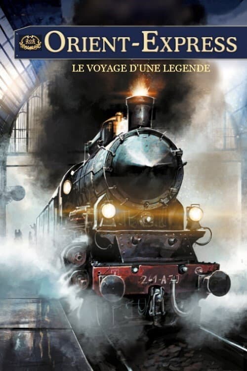 Orient-Express : le voyage d'une légende (2019) poster