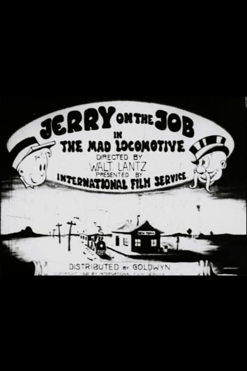 Jerry on the Job: The Mad Locomotive (1922) poster