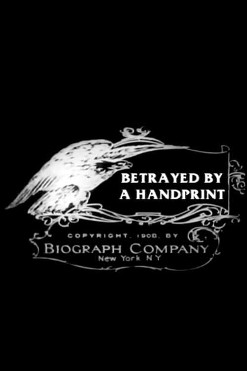 Betrayed by a Handprint (1908) poster