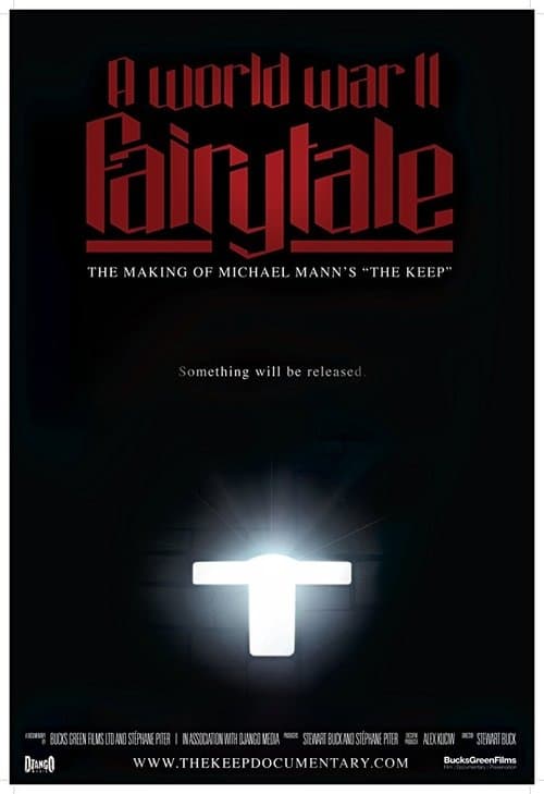 A World War II Fairy Tale: The Making of Michael Mann's 'The Keep' (2025) poster