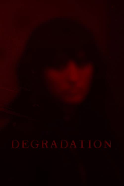 Degradation (2024) poster