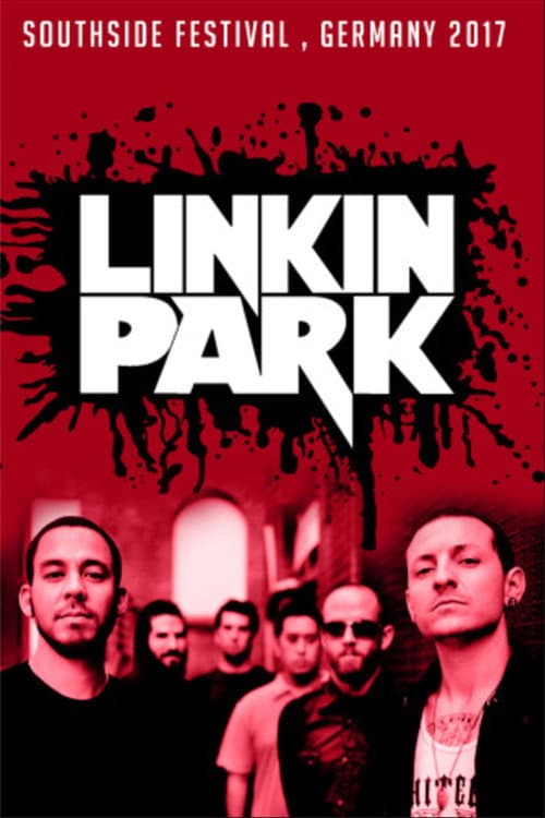 Linkin Park - Live at Southside Festival 2017 (2017) poster