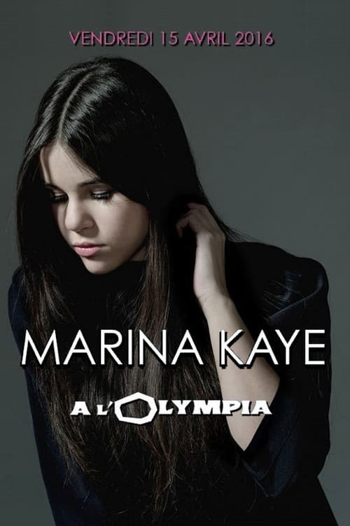 Marina Kaye à l'Olympia de Paris (2016) poster