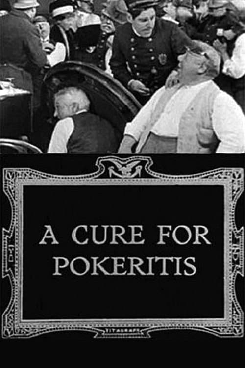 A Cure for Pokeritis (1912) poster