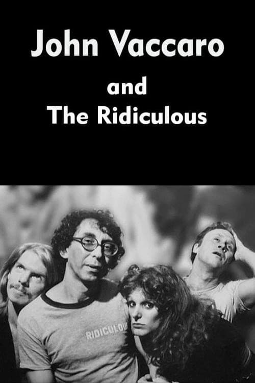 John Vaccaro and The Ridiculous (2002) poster
