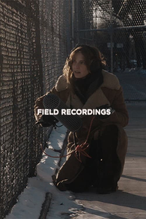 Field Recordings (2026) poster