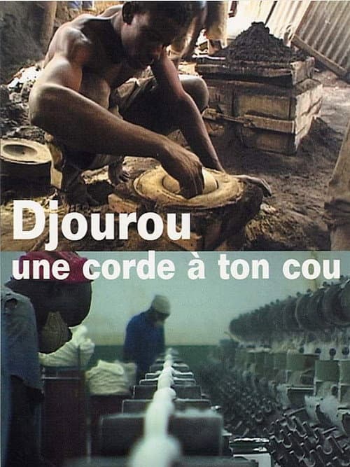 Djourou, une corde à ton cou (2005) poster