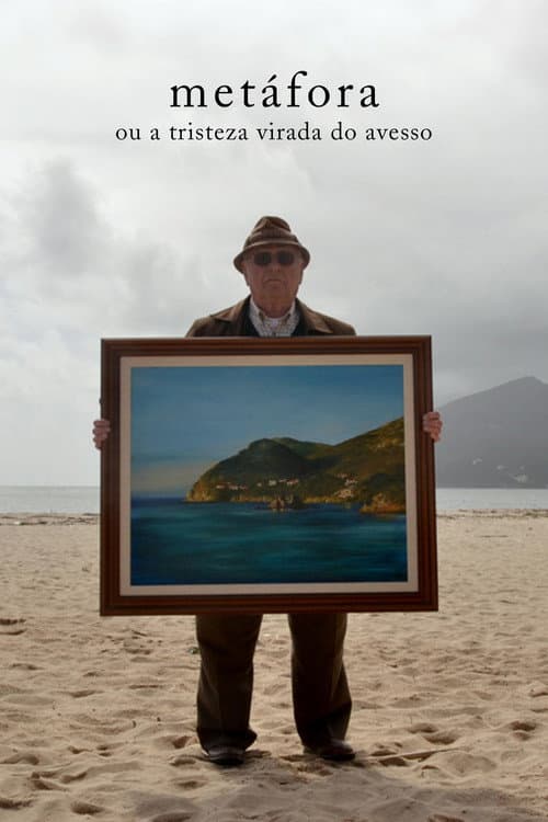 Metáfora ou a Tristeza Virada do Avesso (2014) poster