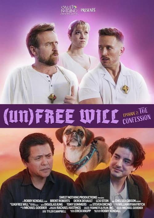 (Un)Free Will: The Confession (2025) poster