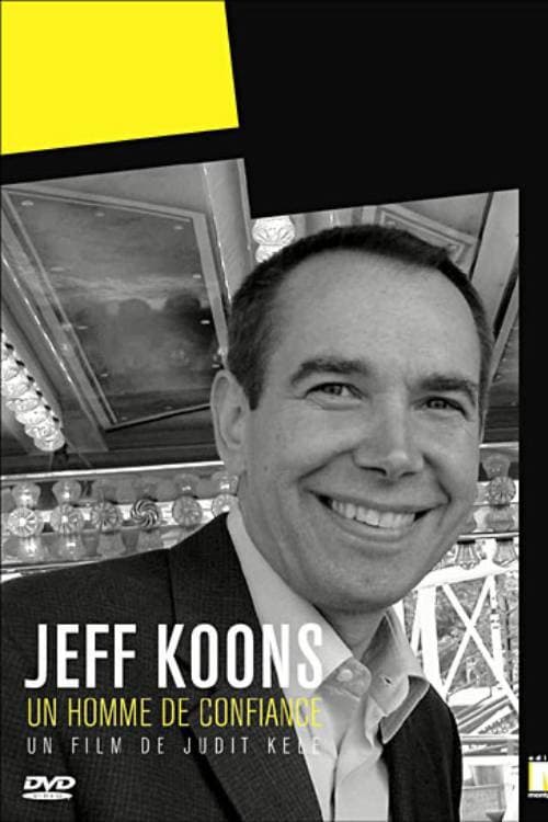 Jeff Koons, un homme de confiance (2003) poster