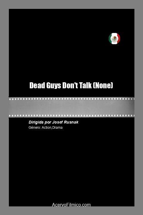 Dead Guys Don't Talk (2021) poster