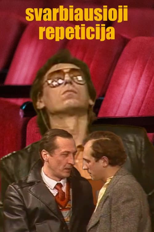 Svarbiausioji repeticija (1986) poster