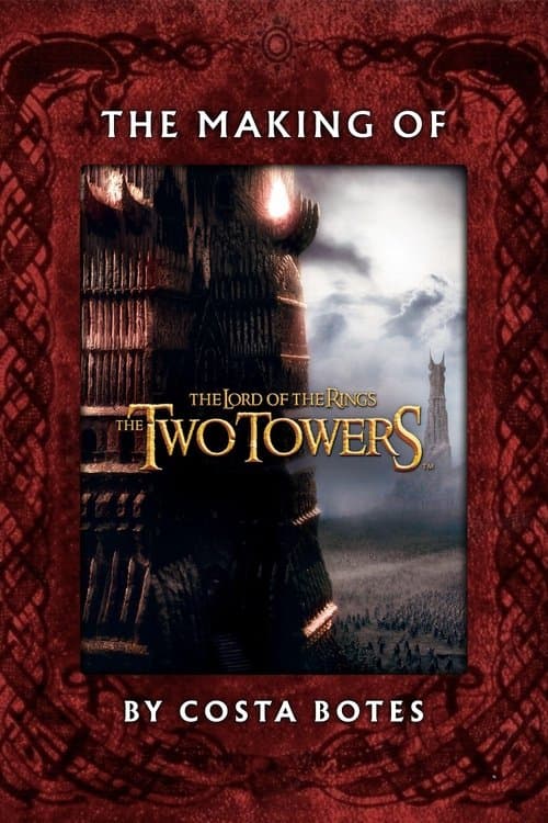 The Making of 'The Two Towers' (2006) poster