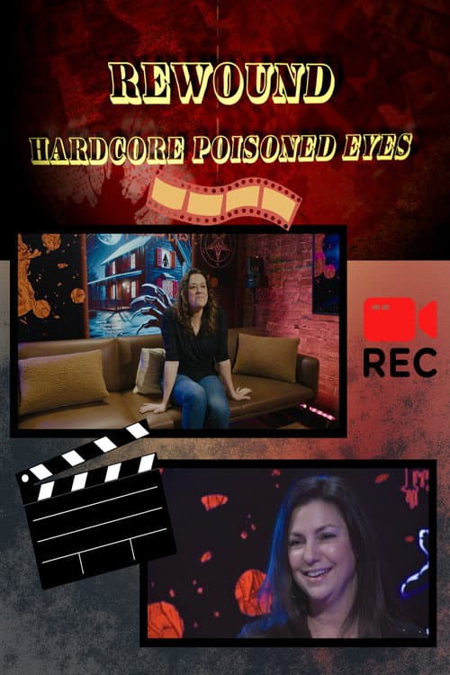 Rewound: Hardcore Poisoned Eyes (2025) poster