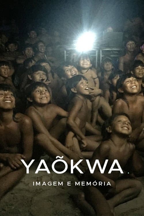 Yaõkwa - Imagem e Memória (2020) poster