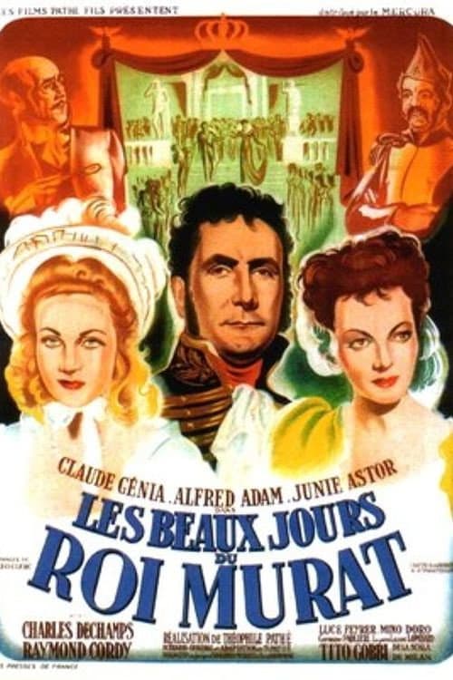 Les beaux jours du roi Murat (1947) poster