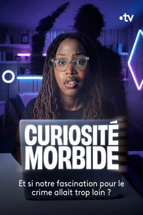 Curiosité morbide - Le documentaire (2026) poster